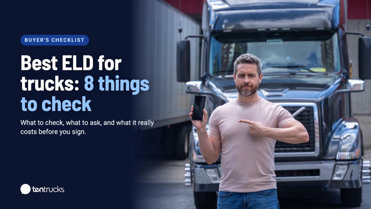 Best ELD for Trucks: 8 Things to Check Before You Buy